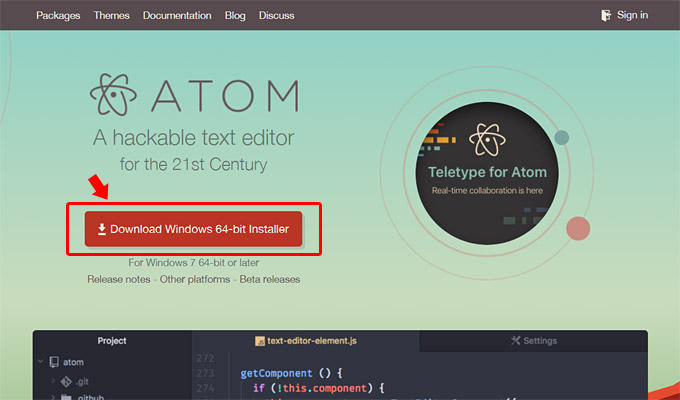 「Download Windows64-bit Installer」をクリックして、Atomのインストーラーをダウンロード